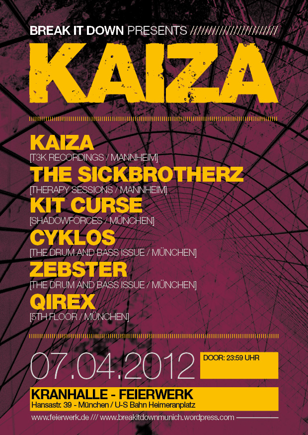 Poster: 07.04.2012 BREAK IT DOWN pres. KAIZA [T3K REC.]