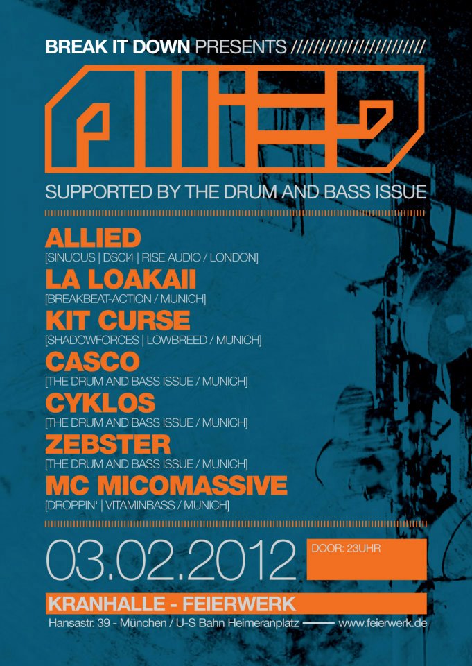 Poster: 03.02.2012 BREAK IT DOWN pres. ALLIED Supported by The Drum and Bass Issue