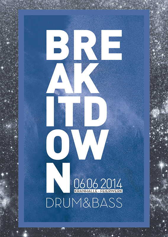 Poster: 06.06.14 BREAK IT DOWN pres. HYBRIS [INVISIBLE | METALHEADZ | DISPATCH | SUBTITLES]