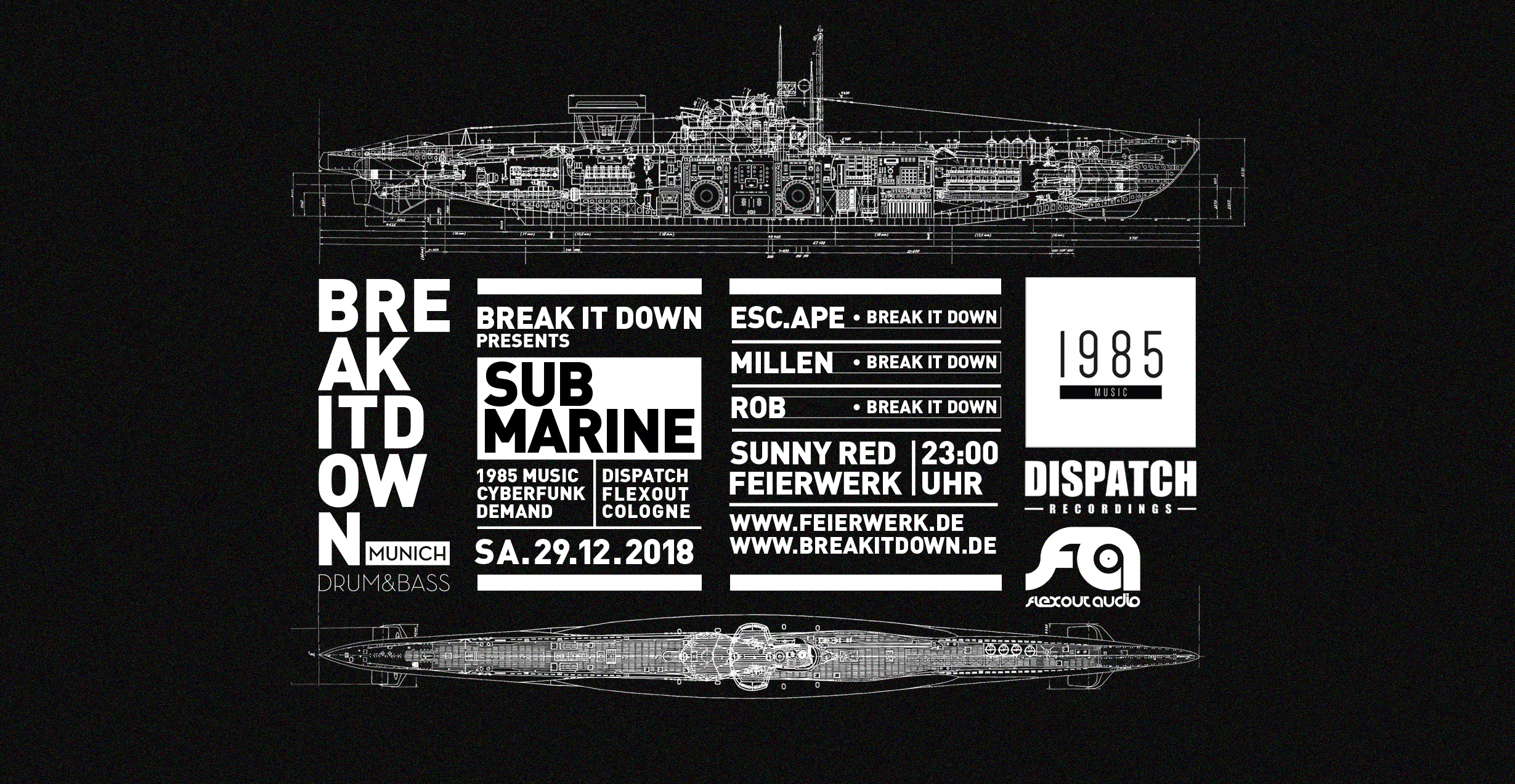 Poster: 29.12.18 BREAK IT DOWN pres. SUBMARINE (1985 Music / Dispatch)